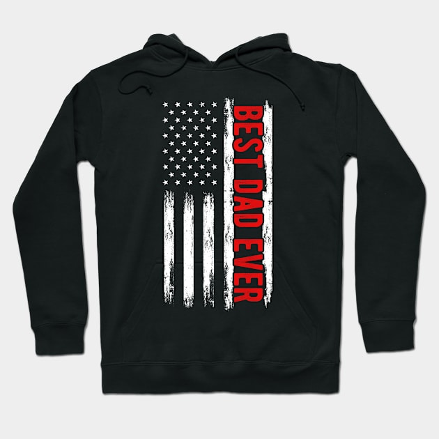 Best Dad Ever Retro American Flag Patriotic USA Hoodie by FabulousDesigns